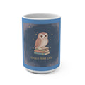 Owl Mug 15oz – Grace and Grit