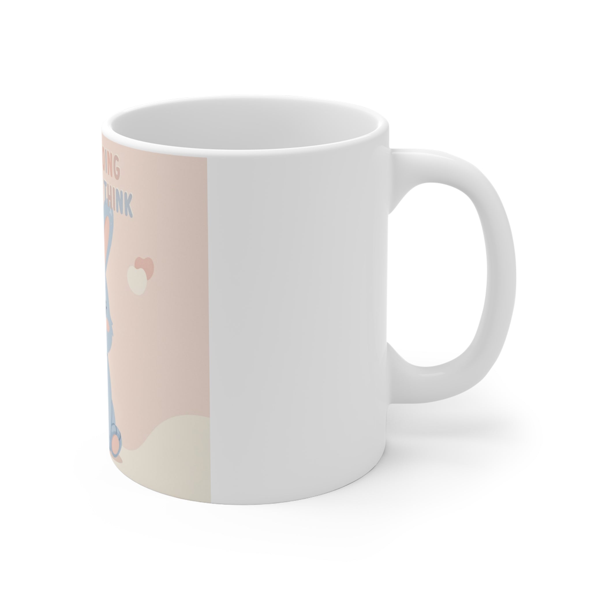 YOU ARE DOING BETTER YOU THINK Rabbit Mug 11oz