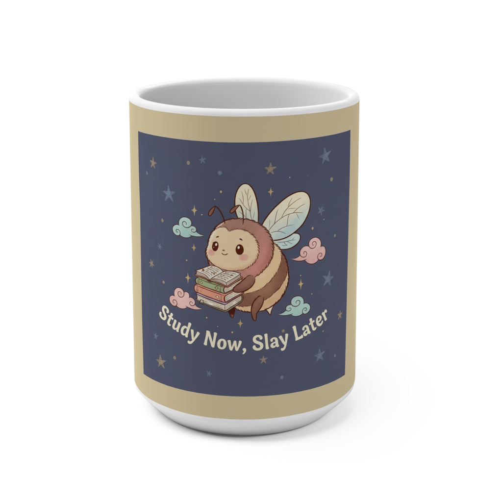 Bee Mug 15oz – Study Now, Slay Later