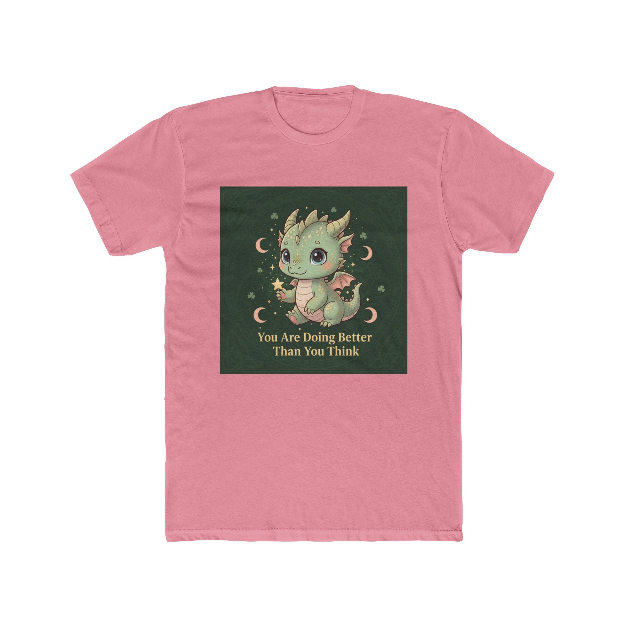Dragon Unisex Tee – You Are Doing Better Than You Think