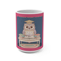 Owl Mug 15oz – Be Gentle With Yourself