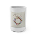 Library Days Are The Best Days Mug 15oz