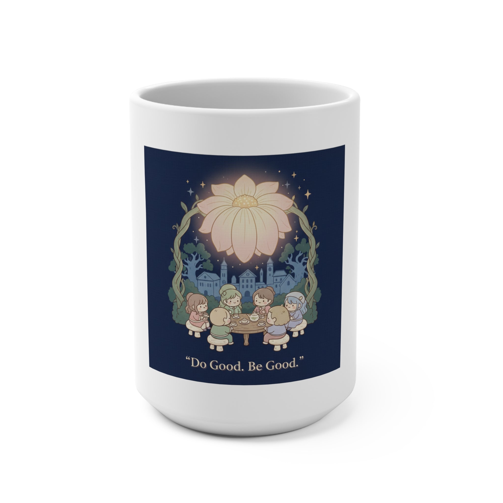 Do Good Be Good Mug 15oz – Room Decor