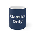 Classics Only - KayKay Mug
