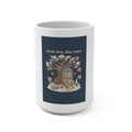 Study Now, Slay Later Mug 15oz