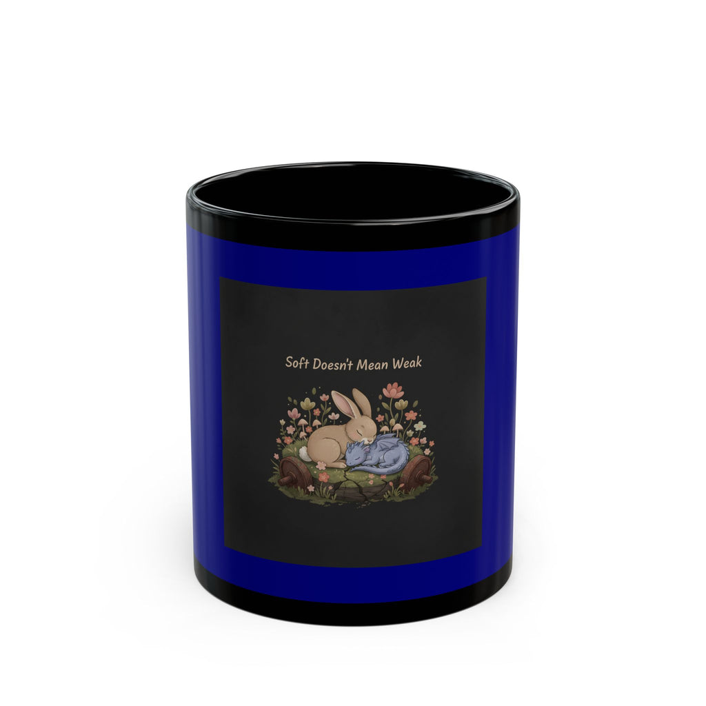 Dragon Black Mug 11oz – Soft Doesnt Mean Weak