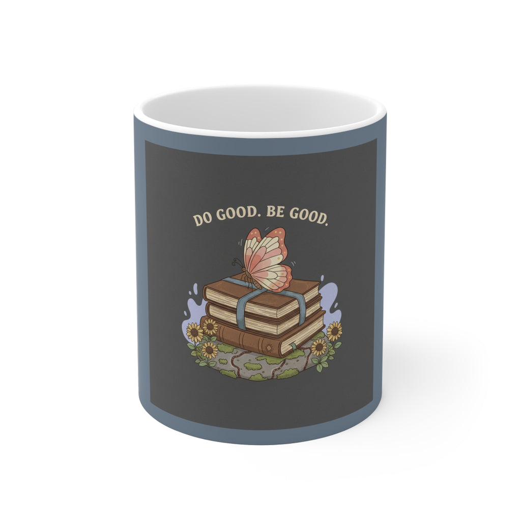 Butterfly Mug 11oz – Do Good. Be Good