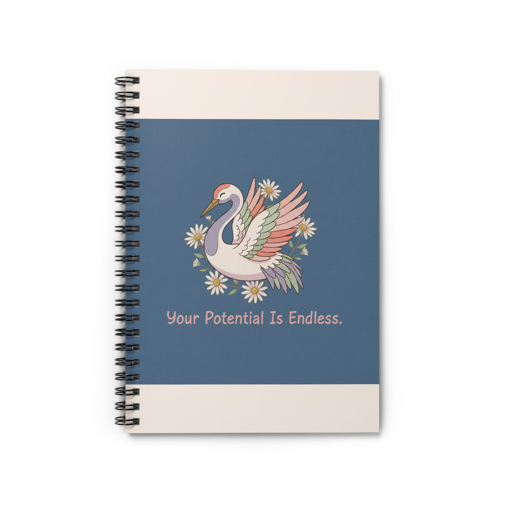 Crane Spiral Notebook – Your Potential is Endless