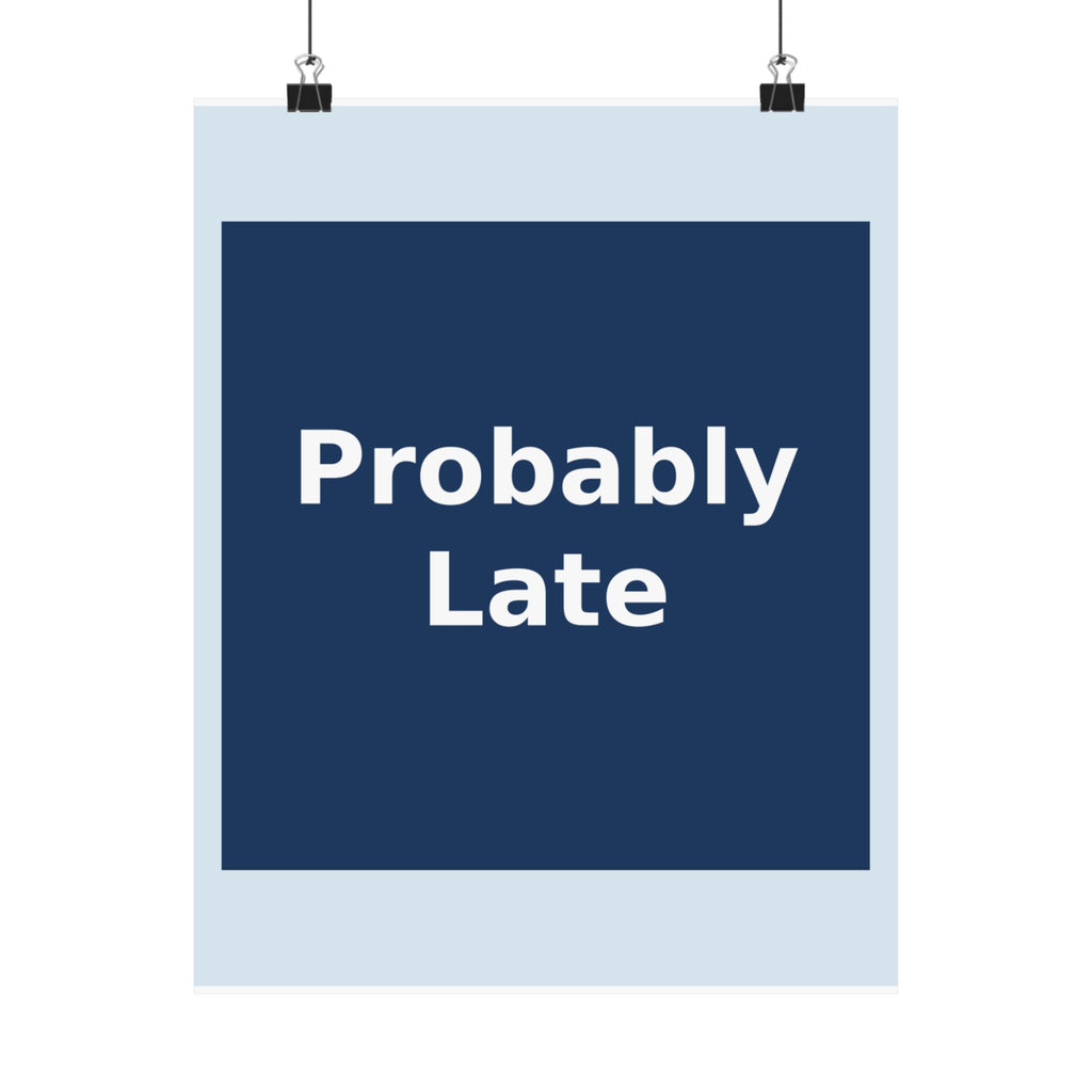 "Probably Late" Black Cat Poster | Trendy Gift for Her | Lifestyle | KayKay Classics