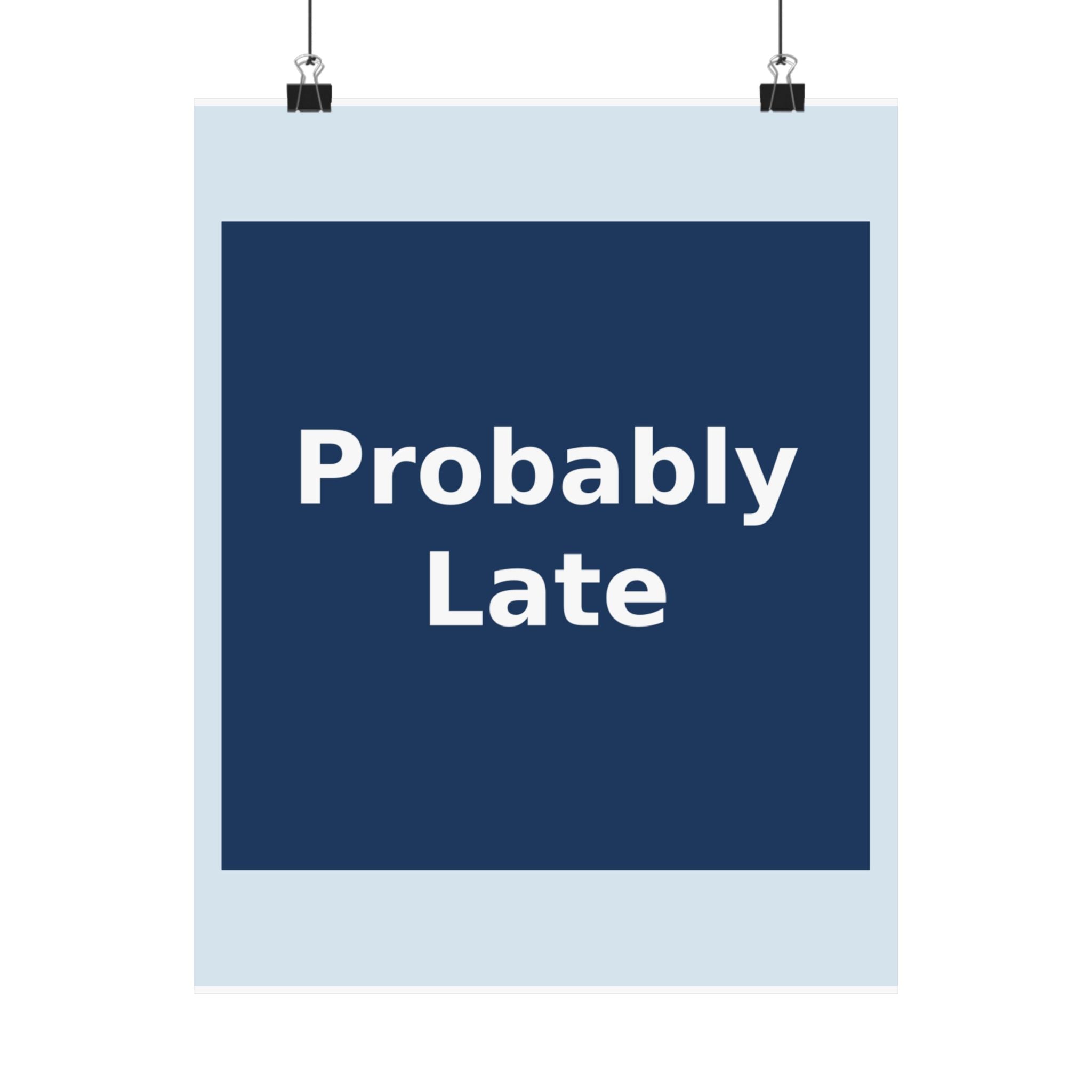 "Probably Late" Black Cat Poster | Trendy Gift for Her | Lifestyle | KayKay Classics