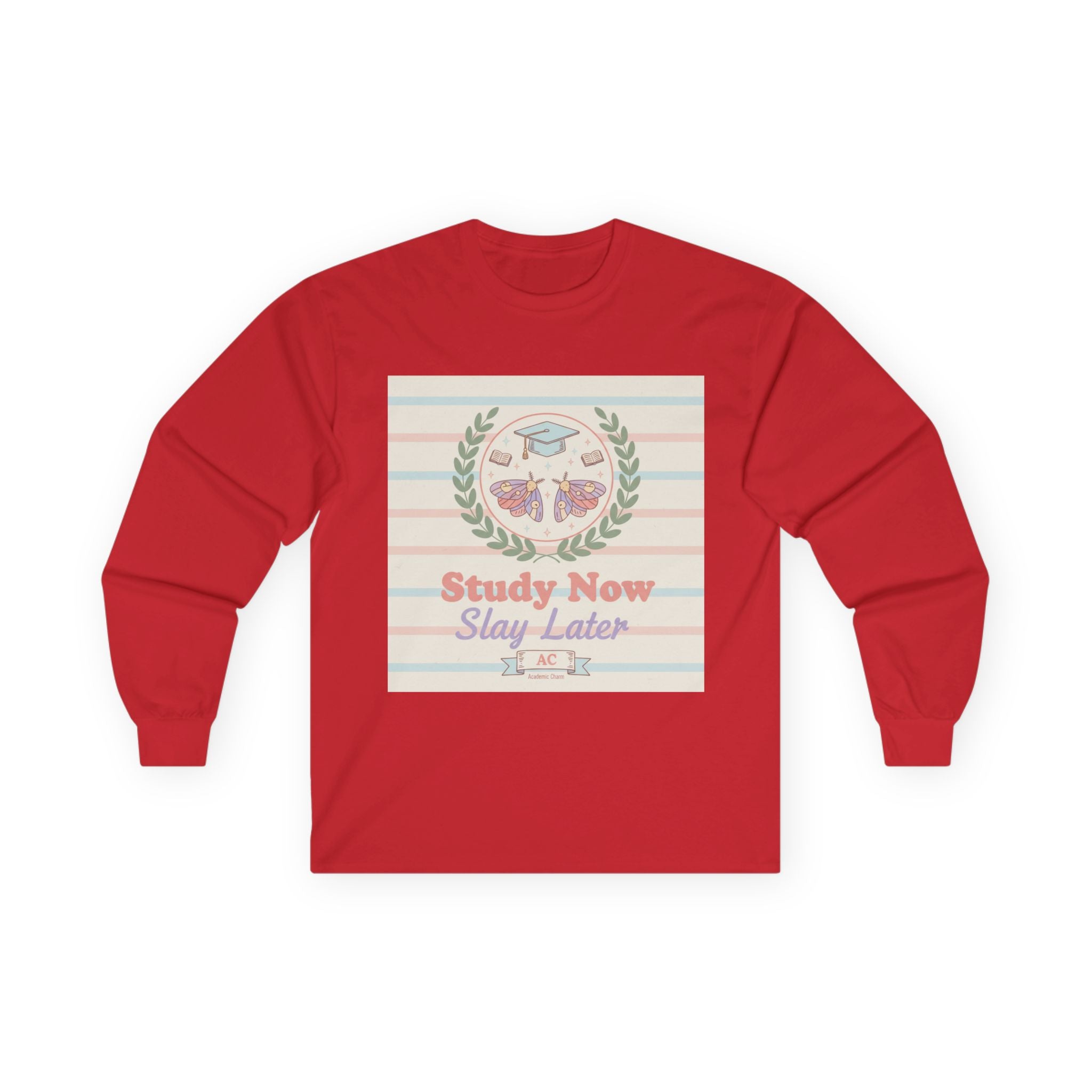 Study Now Slay Later Long Sleeve Tee