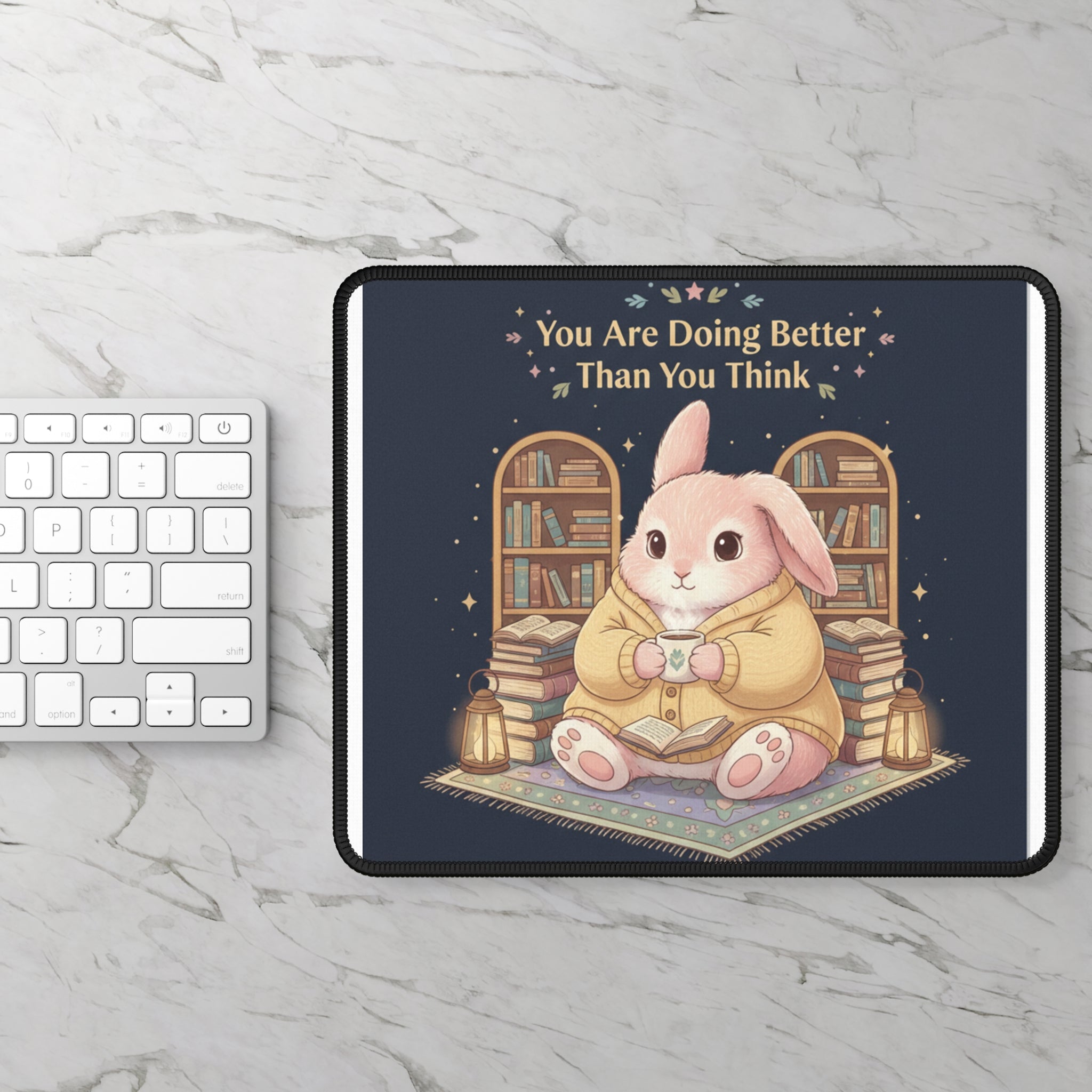 Bunny Mouse Pad – You Are Doing Better Than You Think