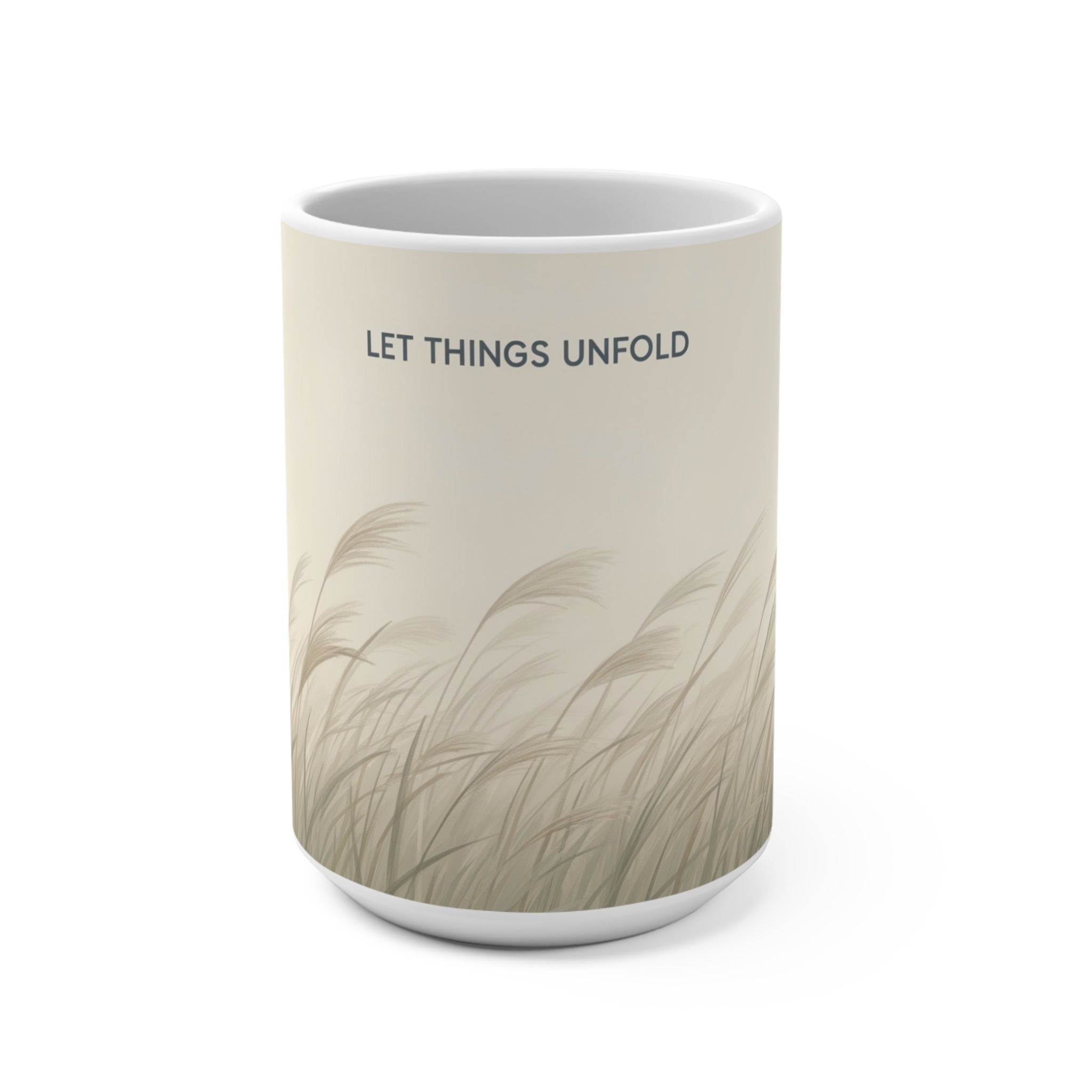 LET THINGS UNFOLD Mug 15oz