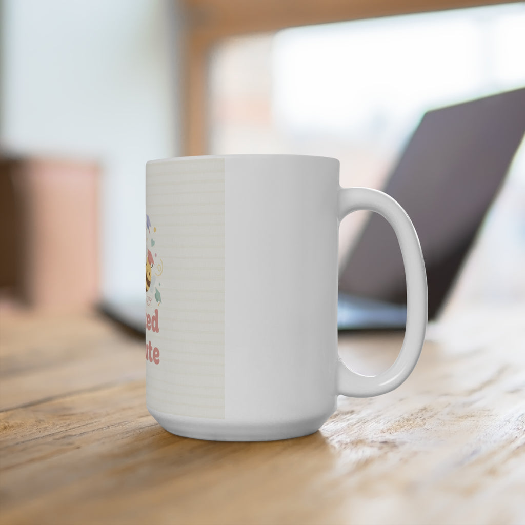 Educated And Cute Bee Mug 15oz