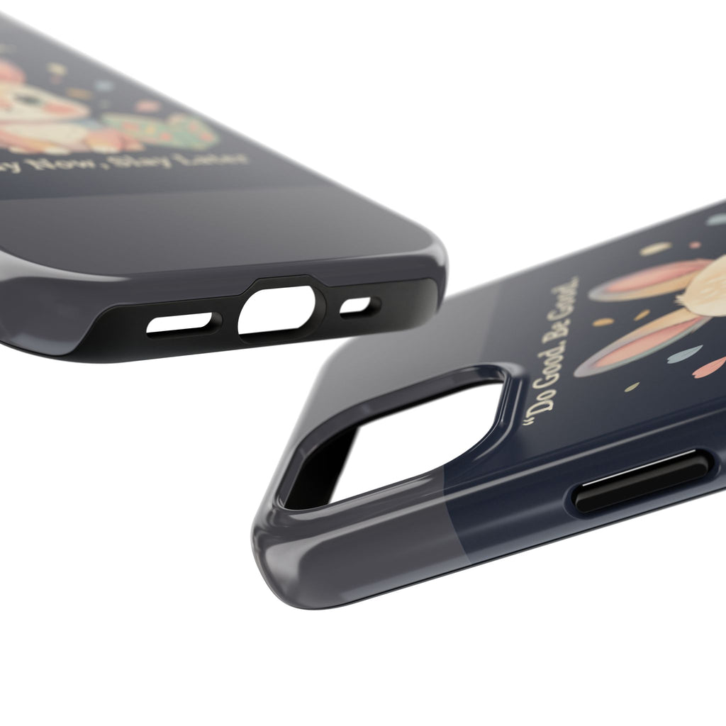 Bunny Tough Phone Case – Do Good Be Good Study Now Slay Later