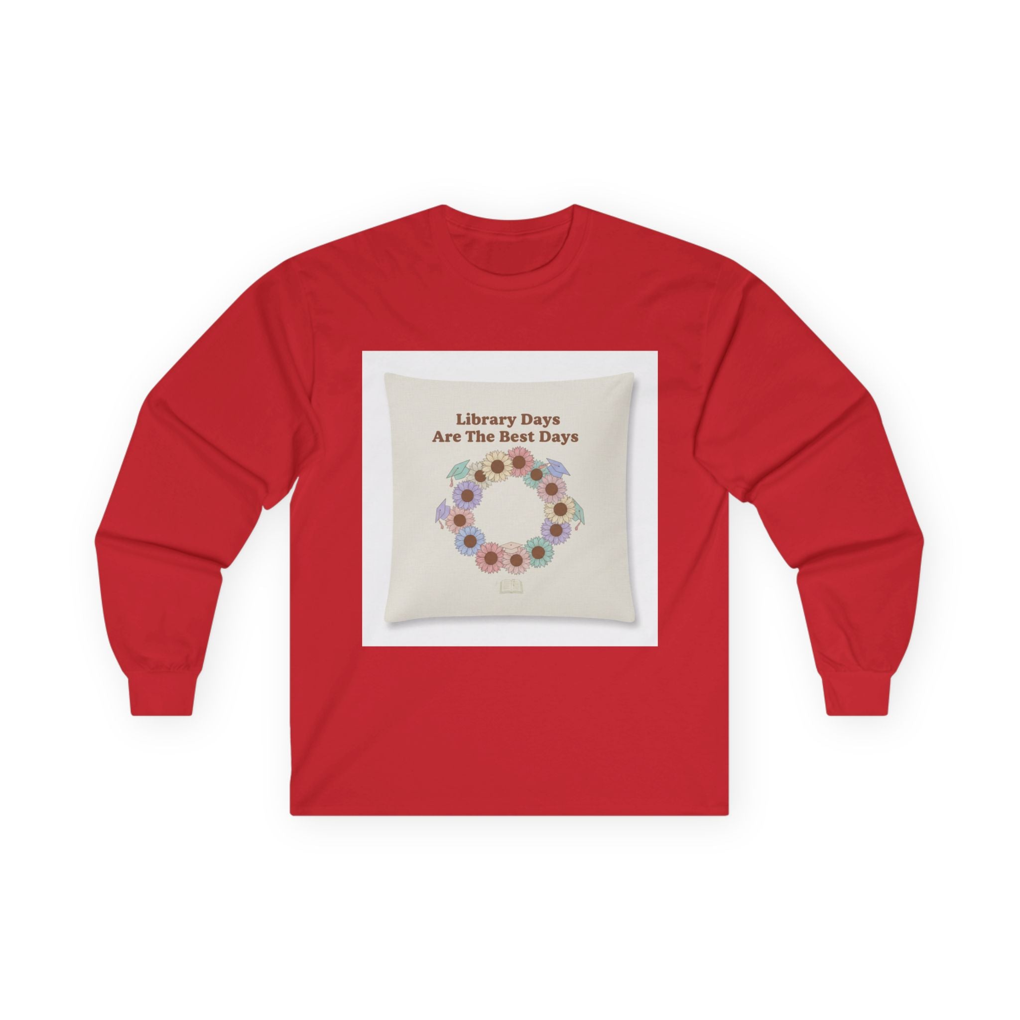 Library Days Are The Best Days Long Sleeve Tee