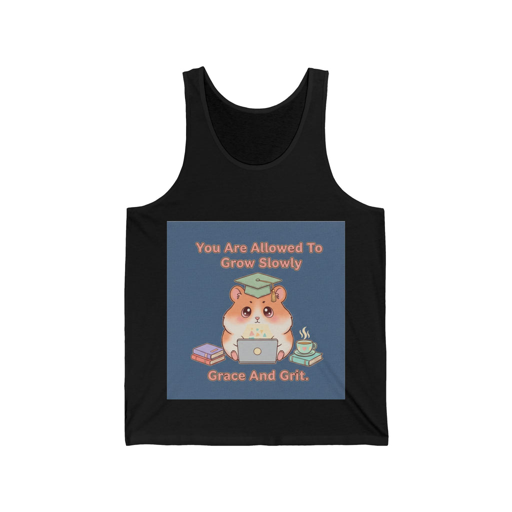 Hamster With Laptop Tank Top – You Are Allowed to Grow Slowly Grace and