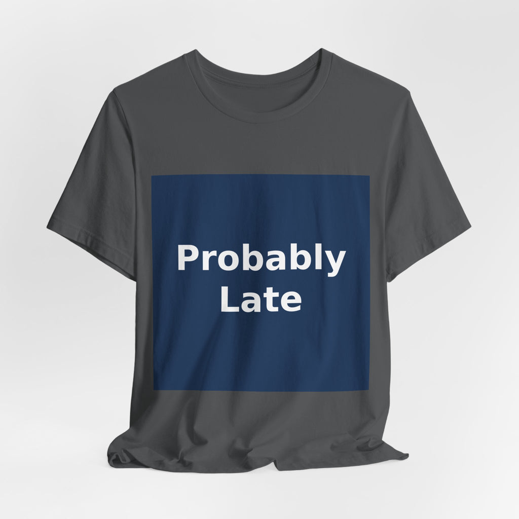 "Probably Late" Black Cat Women Tee | College Girl Gift | Fashion | KayKay Classics