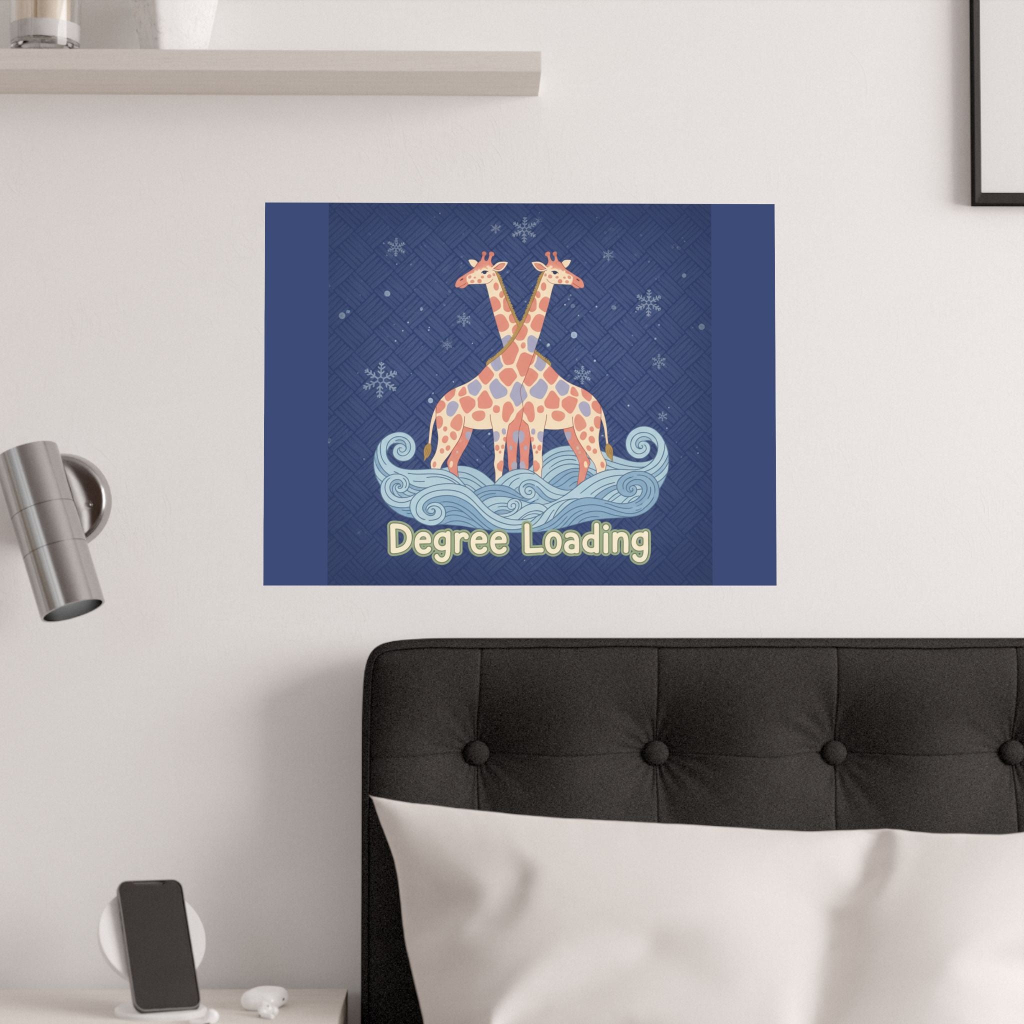 Degree Loading Giraffe Poster