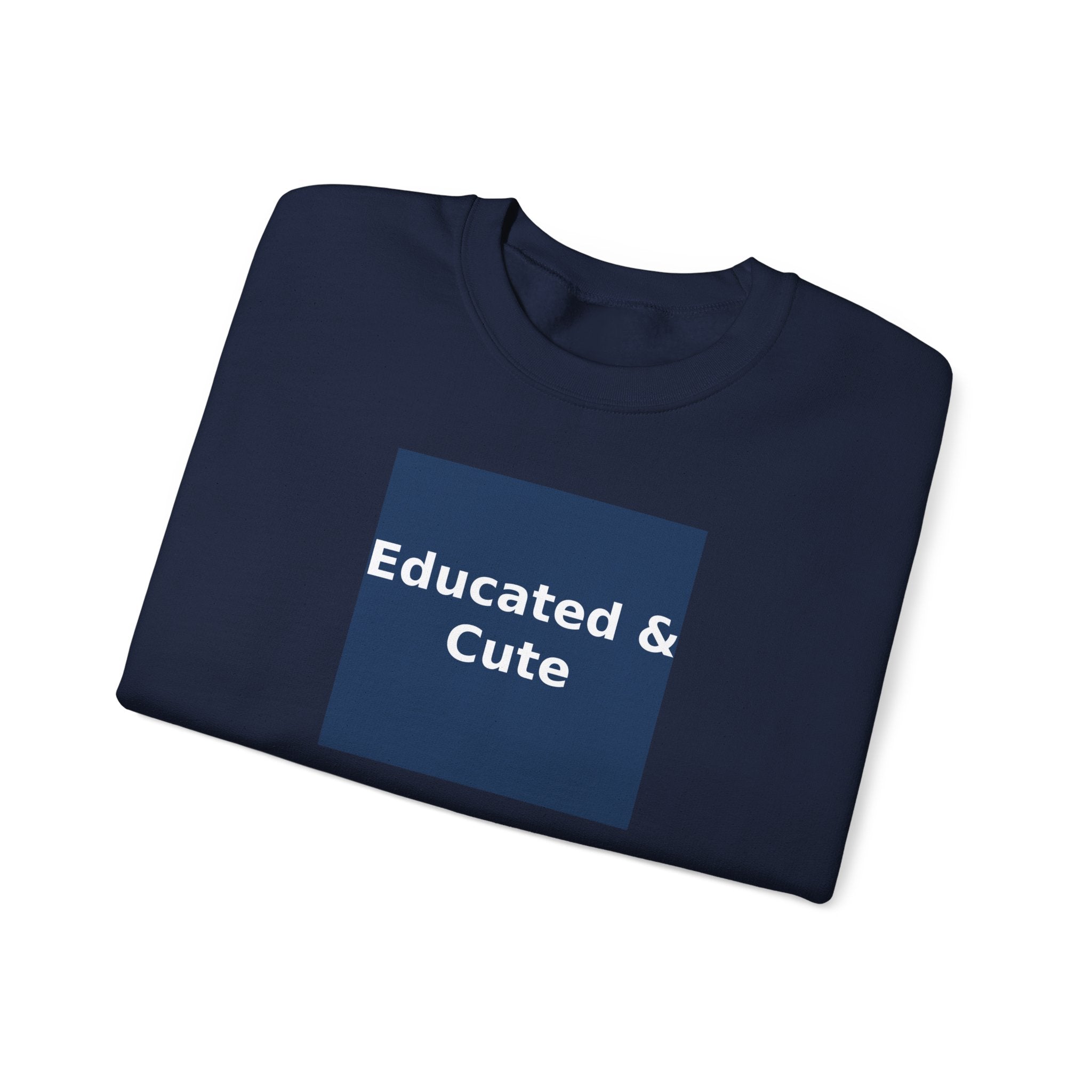 Educated & Cute - KayKay Crewneck