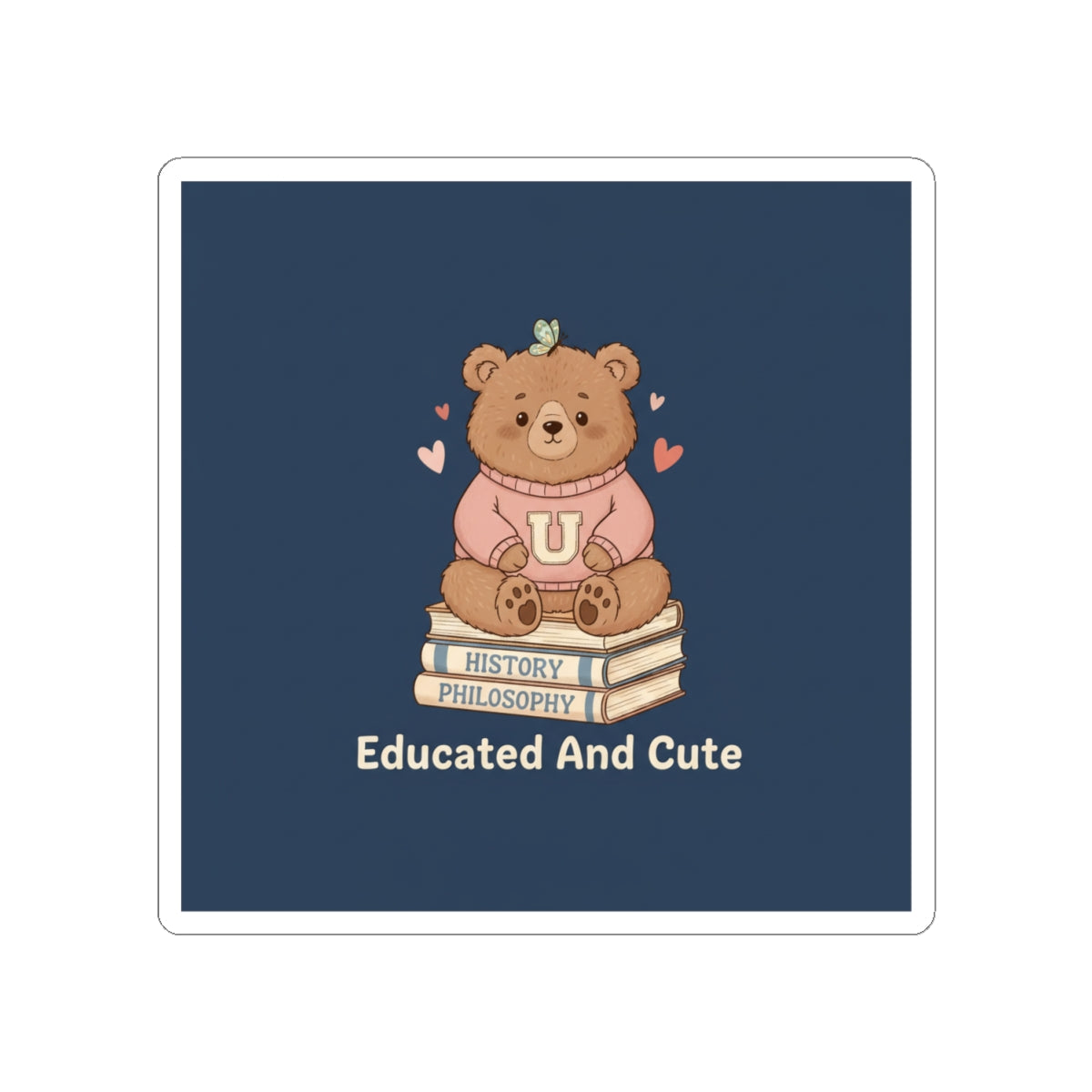 Bear Kiss-Cut Sticker – Educated and Cute
