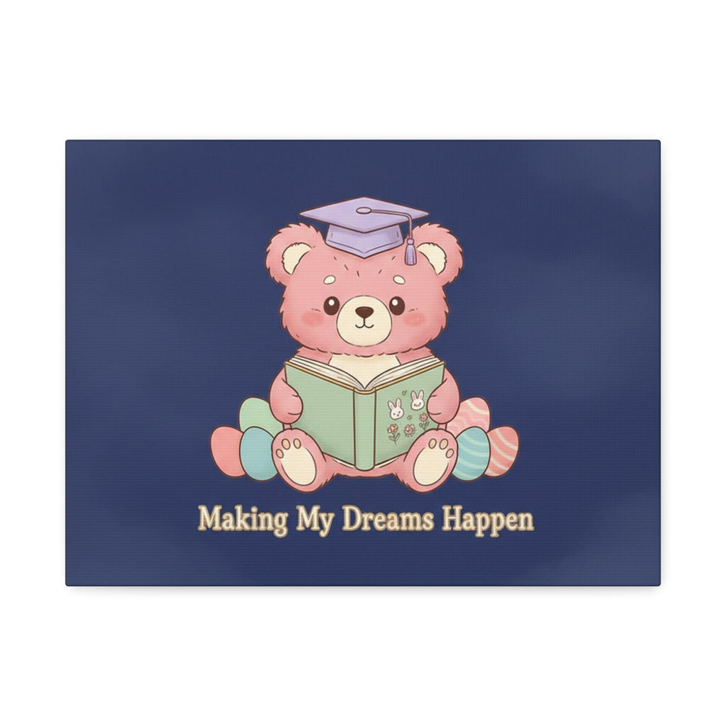 Bear Canvas Print – Making My Dreams Happen