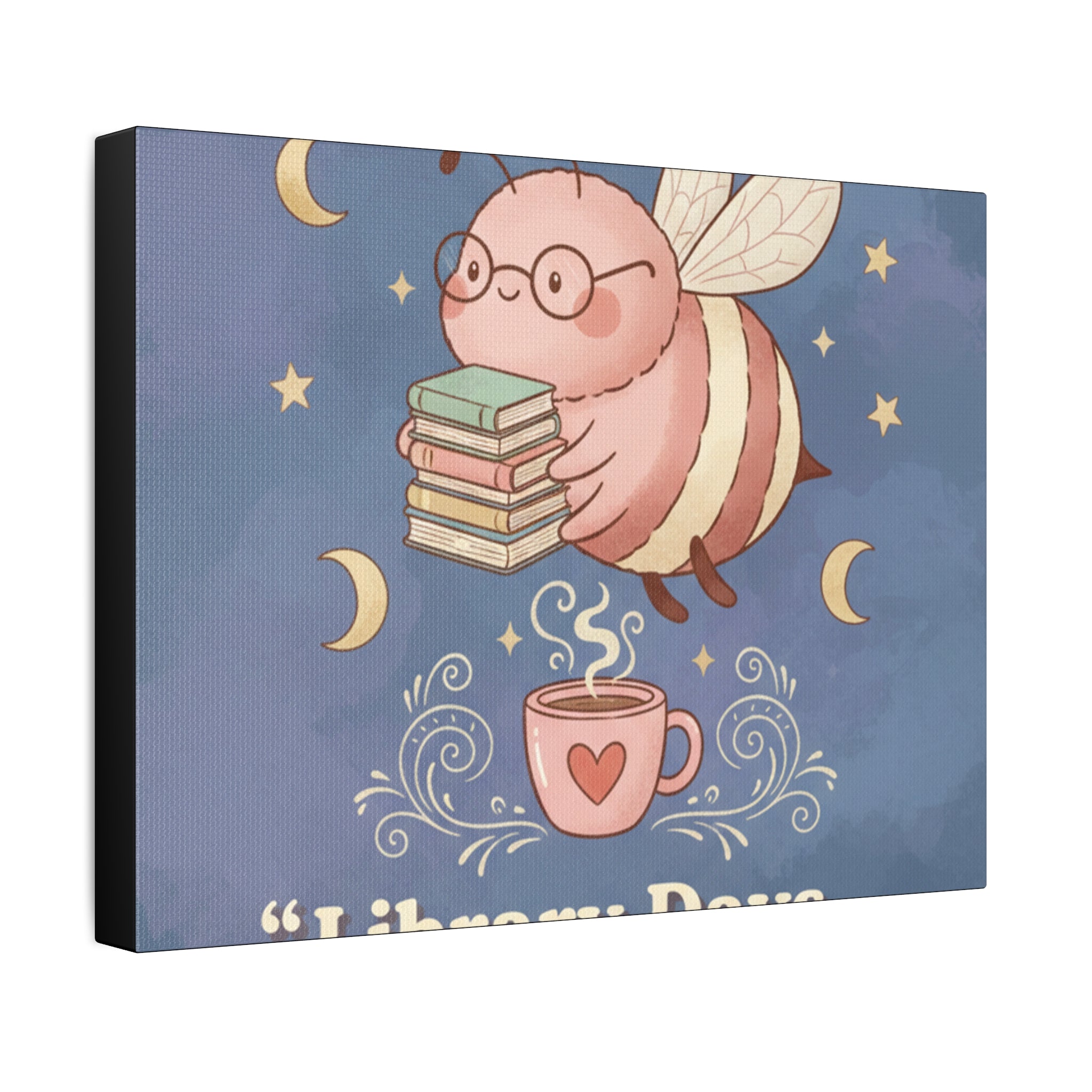 Bee Canvas Print – Library Days Are the Best Days