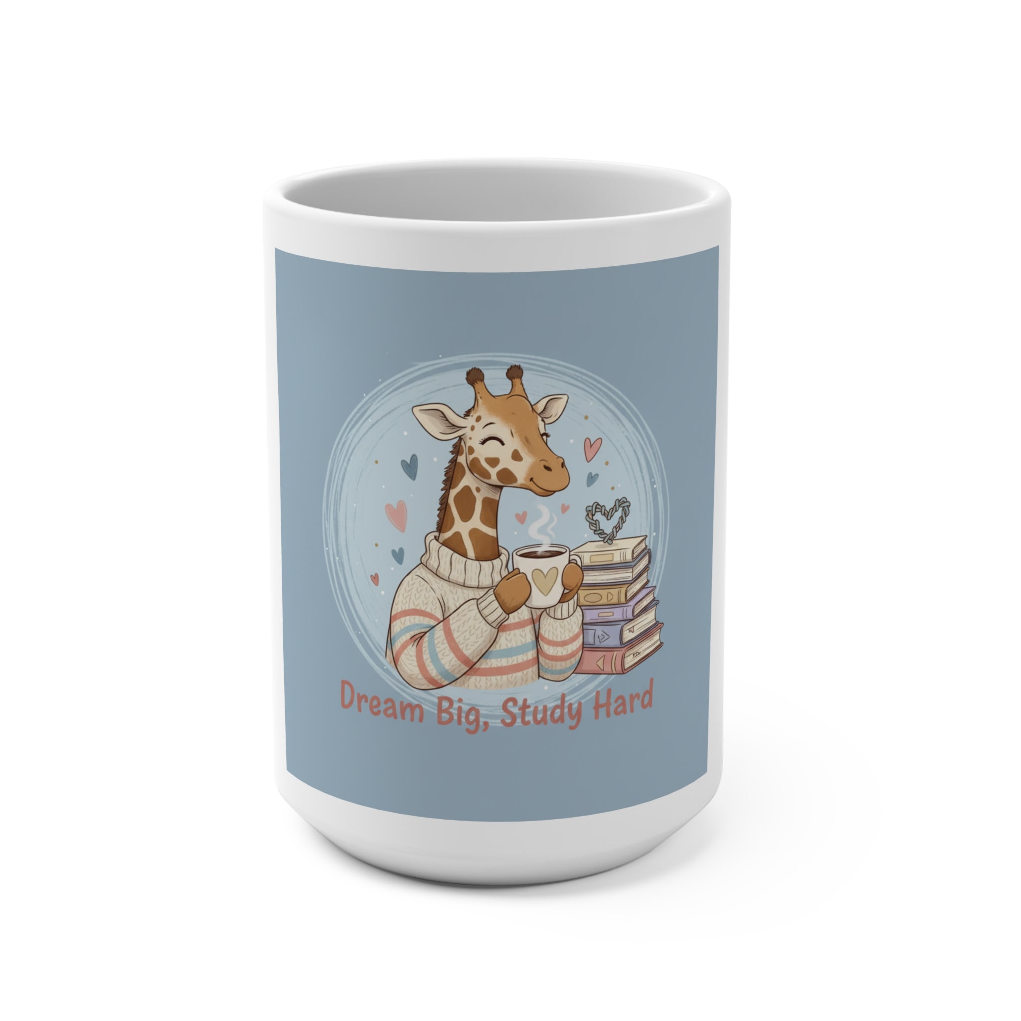 Dream Big, Study Hard Giraffe Mug 15oz