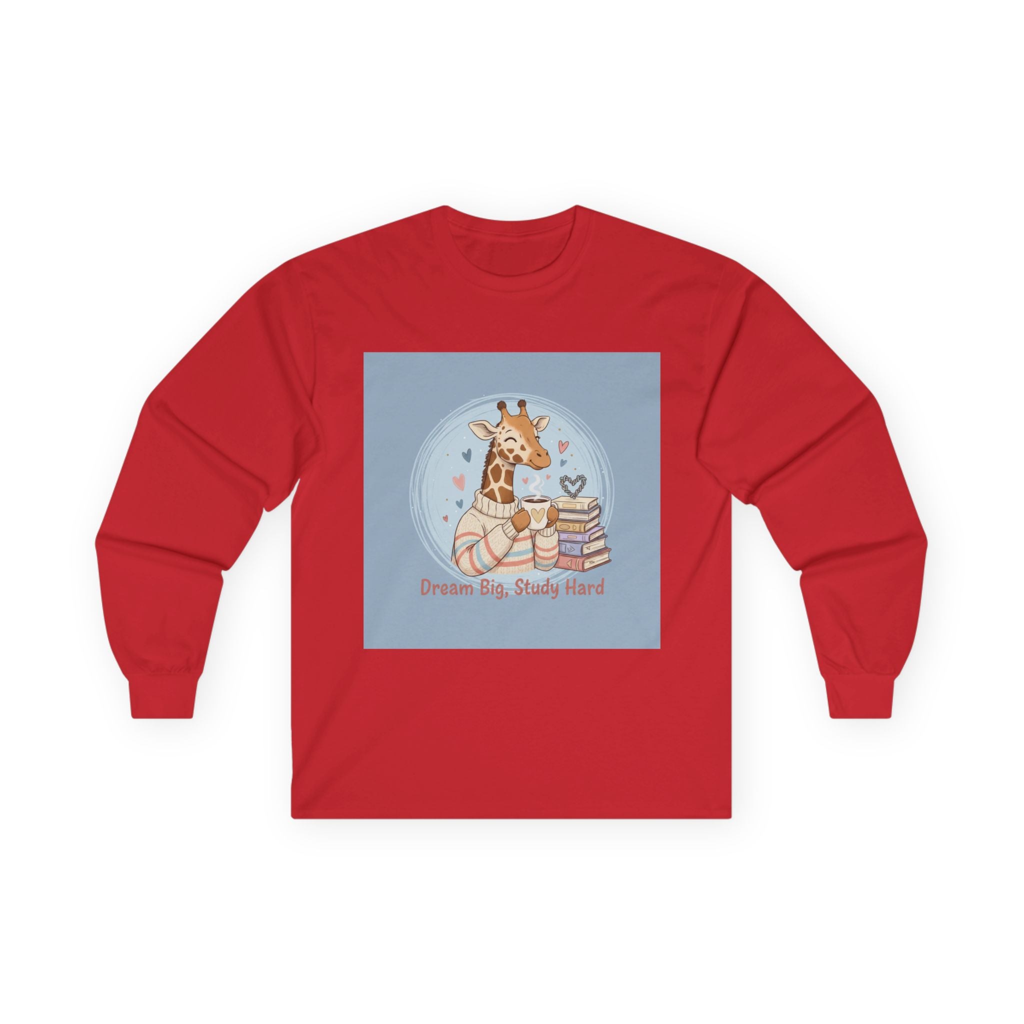 Dream Big, Study Hard Giraffe Long Sleeve Tee