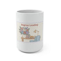 Degree Loading Puppy Mug 15oz