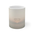 ONE DAY AT A TIME Mug 11oz