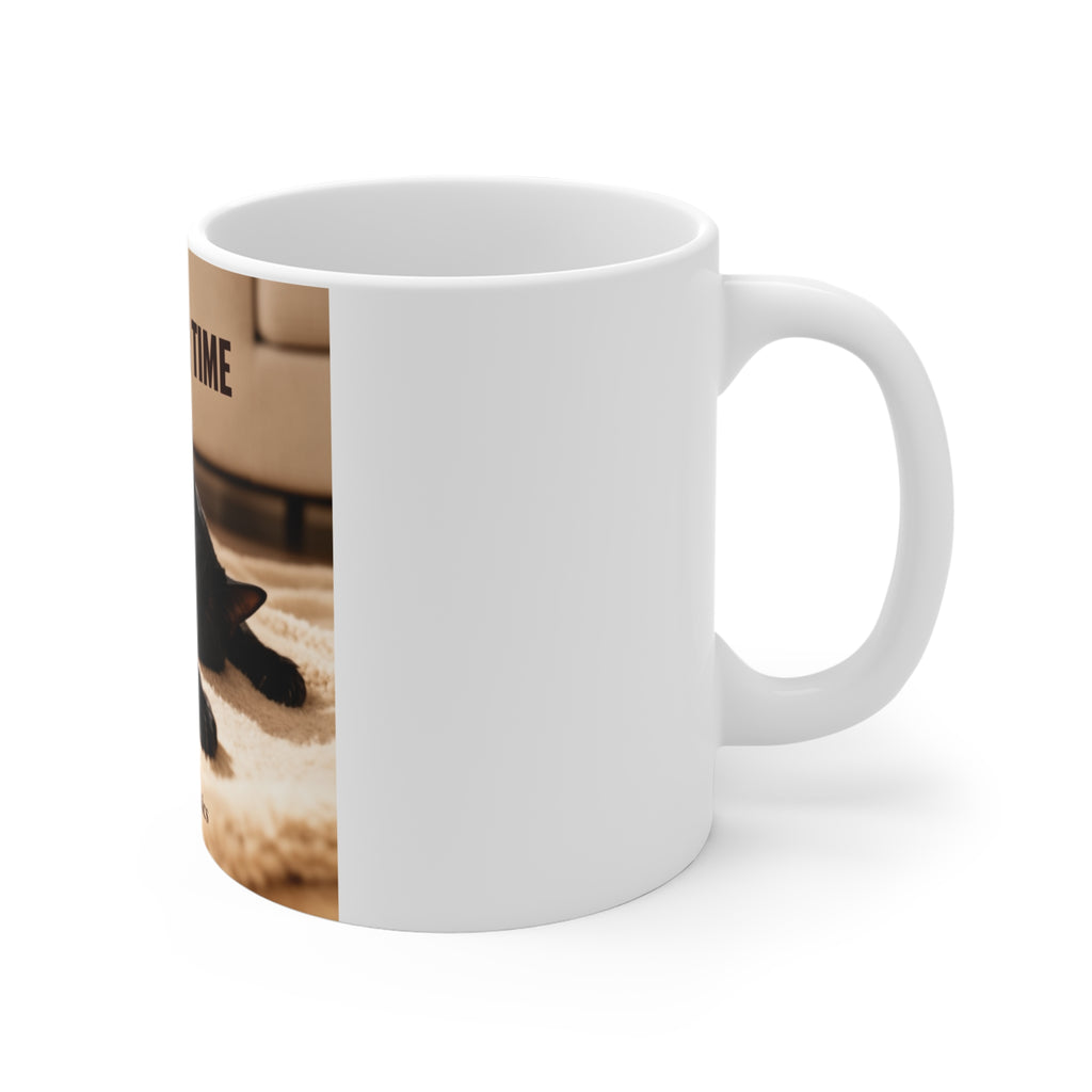TAKE YOUR TIME Mug 11oz