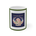 Rabbit Mug 11oz – Dream Big, Study Hard Believe in Believe in Your Magic
