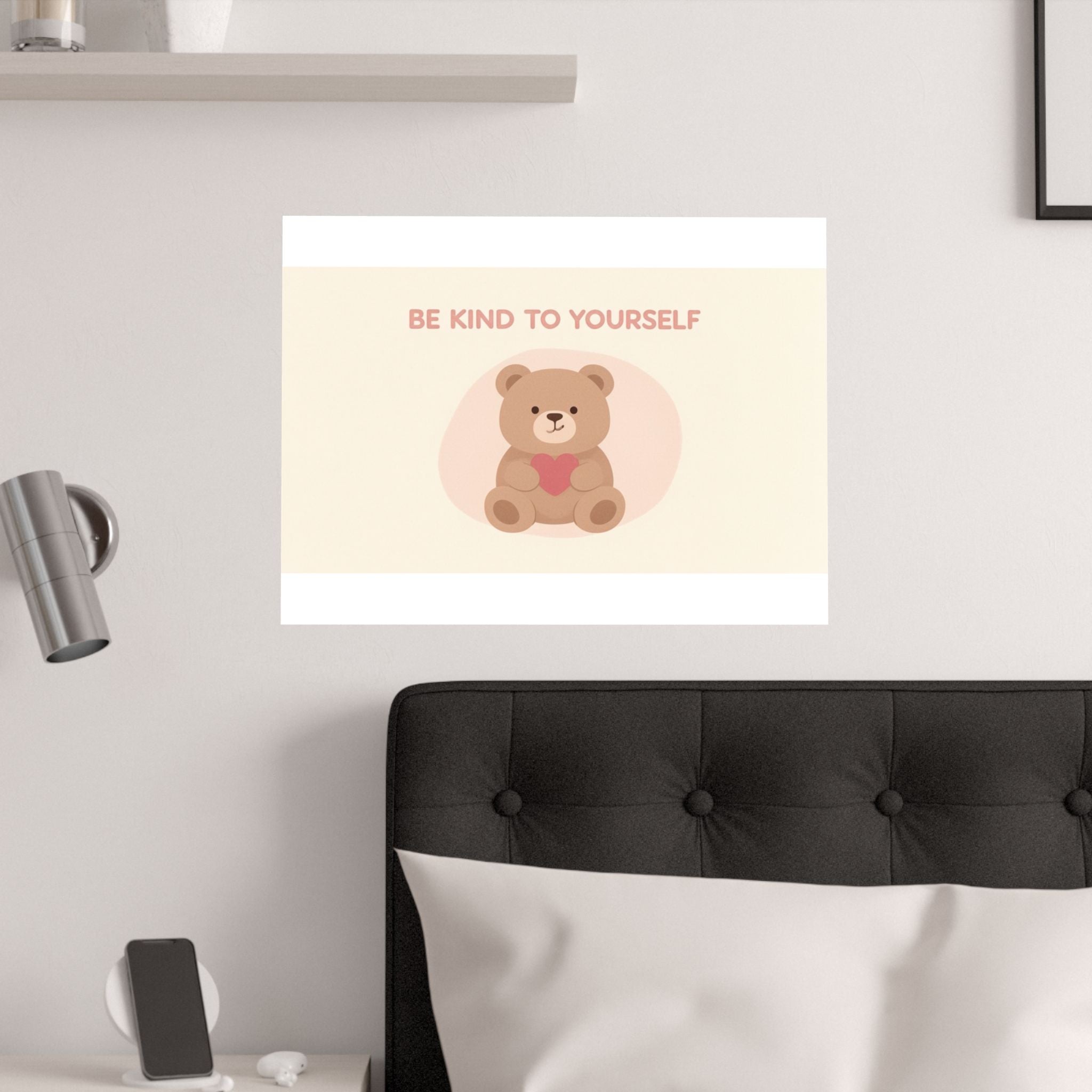 BE KIND TO YOURSELF Bear Poster