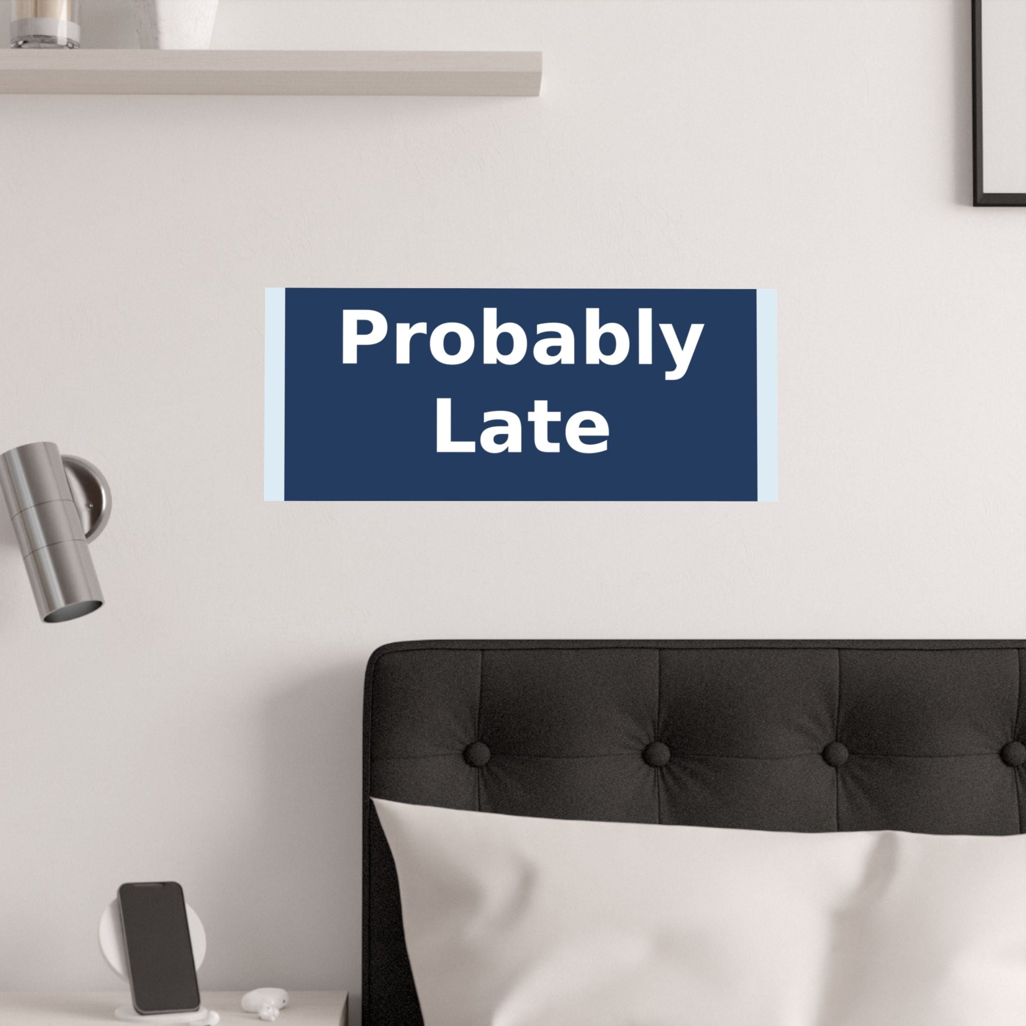 "Probably Late" Black Cat Poster | Trendy Gift for Her | Lifestyle | KayKay Classics