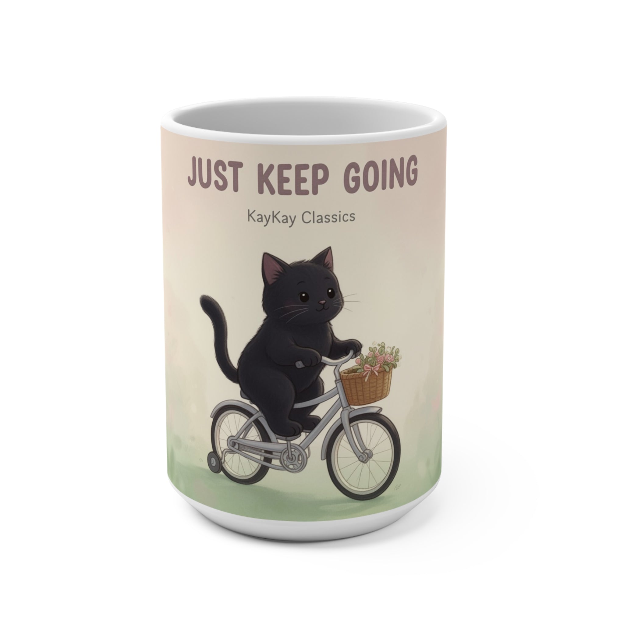 JUST KEEP GOING Cat Mug 15oz