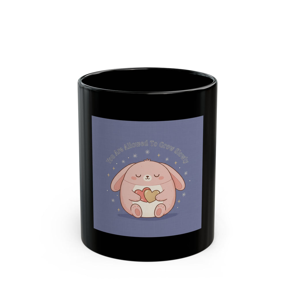 Bunny Black Mug 11oz – You Are Allowed to Grow Slowly