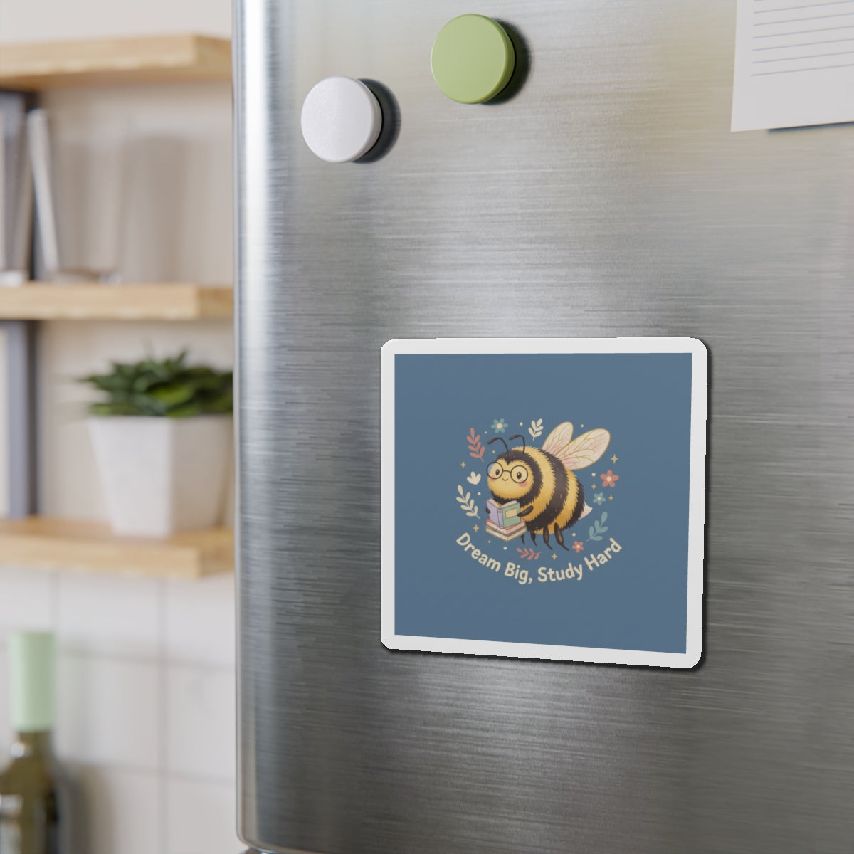 Bee Die-Cut Magnet – Dream Big Study Hard