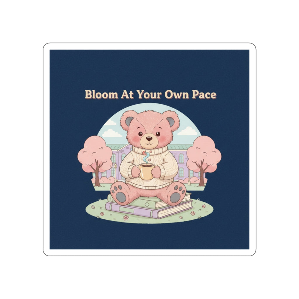 Bear Die-Cut Sticker – Bloom at Your Own Pace