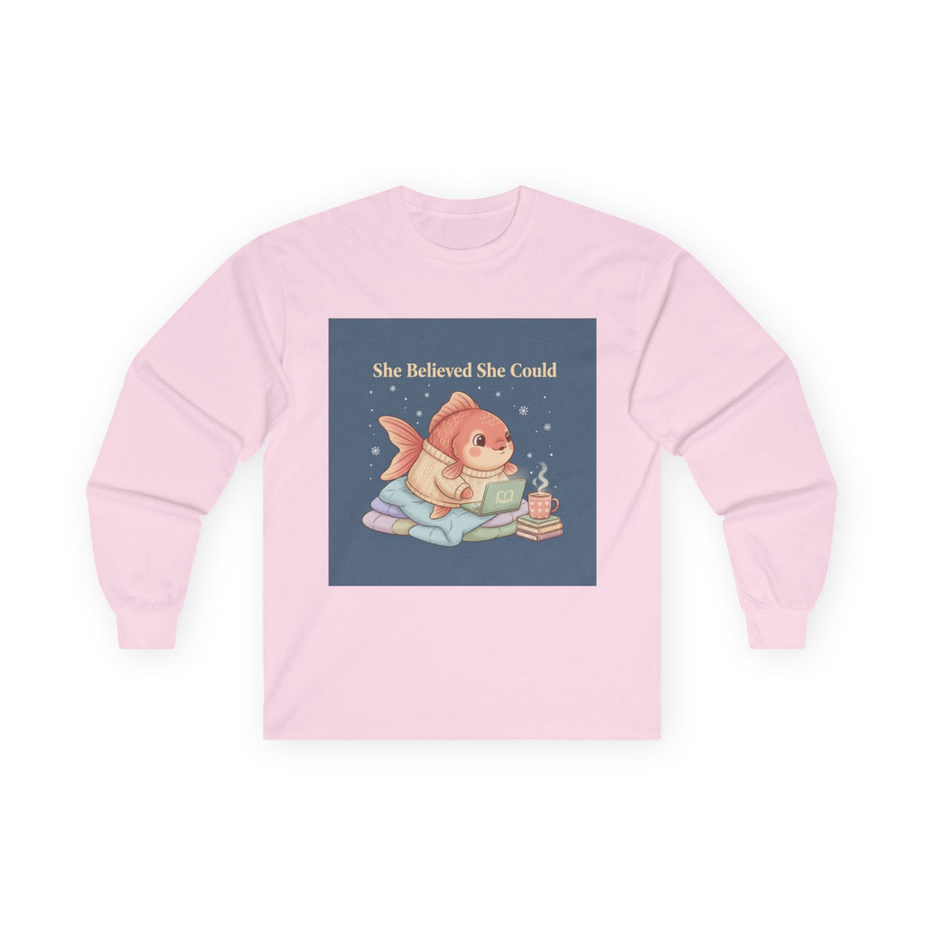 She Believed She Could Long Sleeve Tee