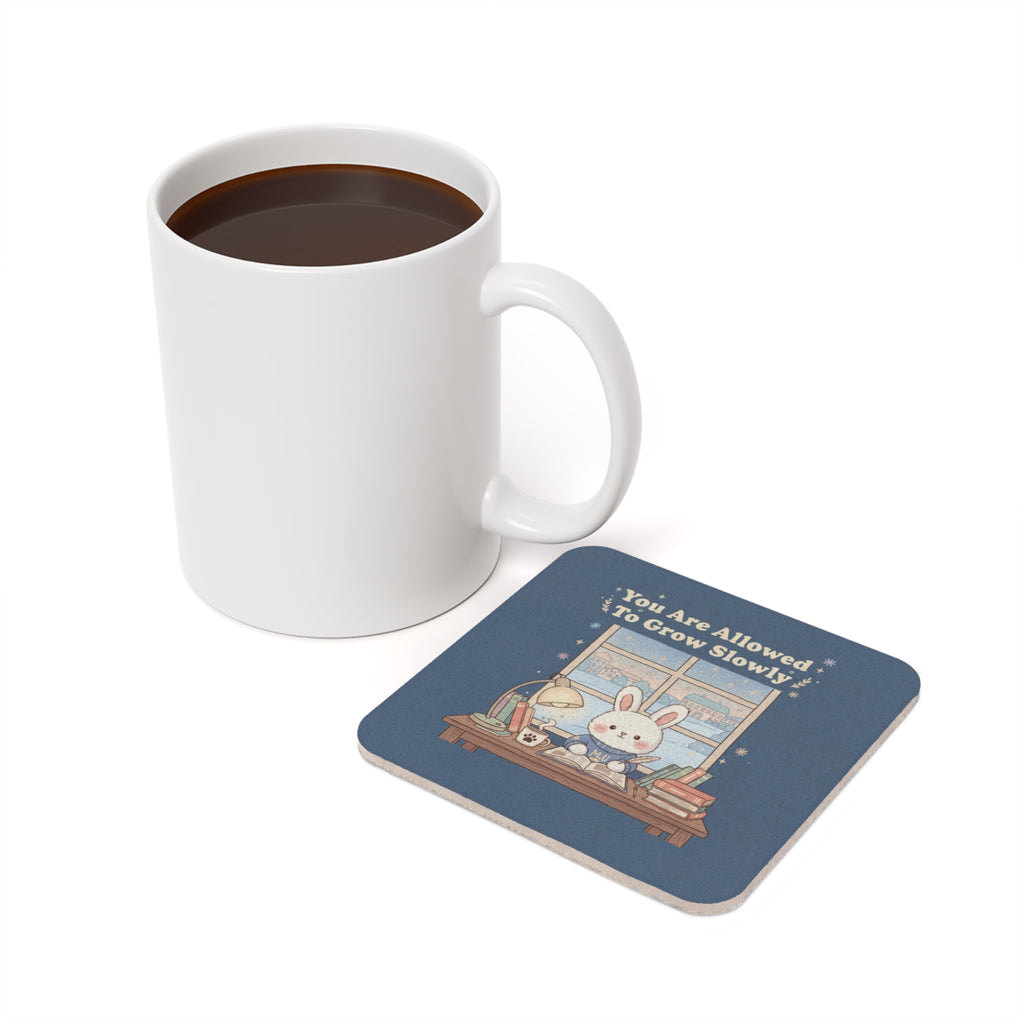 Bunny Cork Coaster – You Are Allowed to Grow Slowly