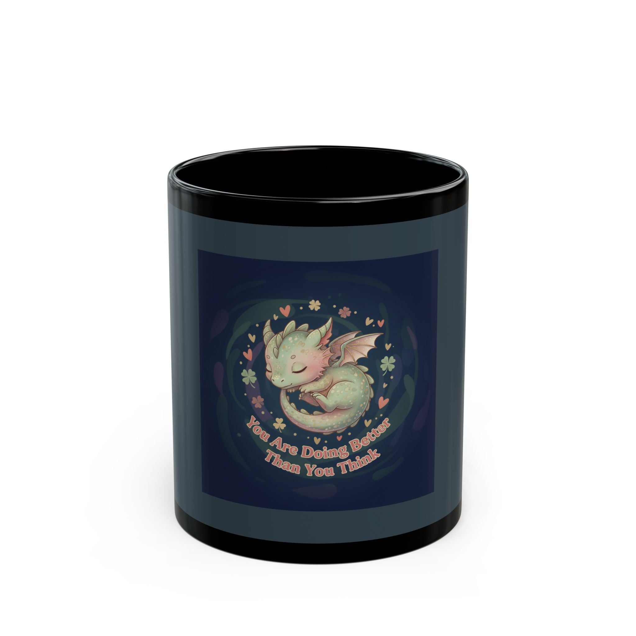 Dragon Black Mug 11oz – You Are Doing Better Than You Think