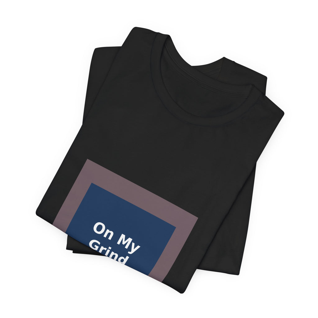 On My Grind - KayKay Hoodie