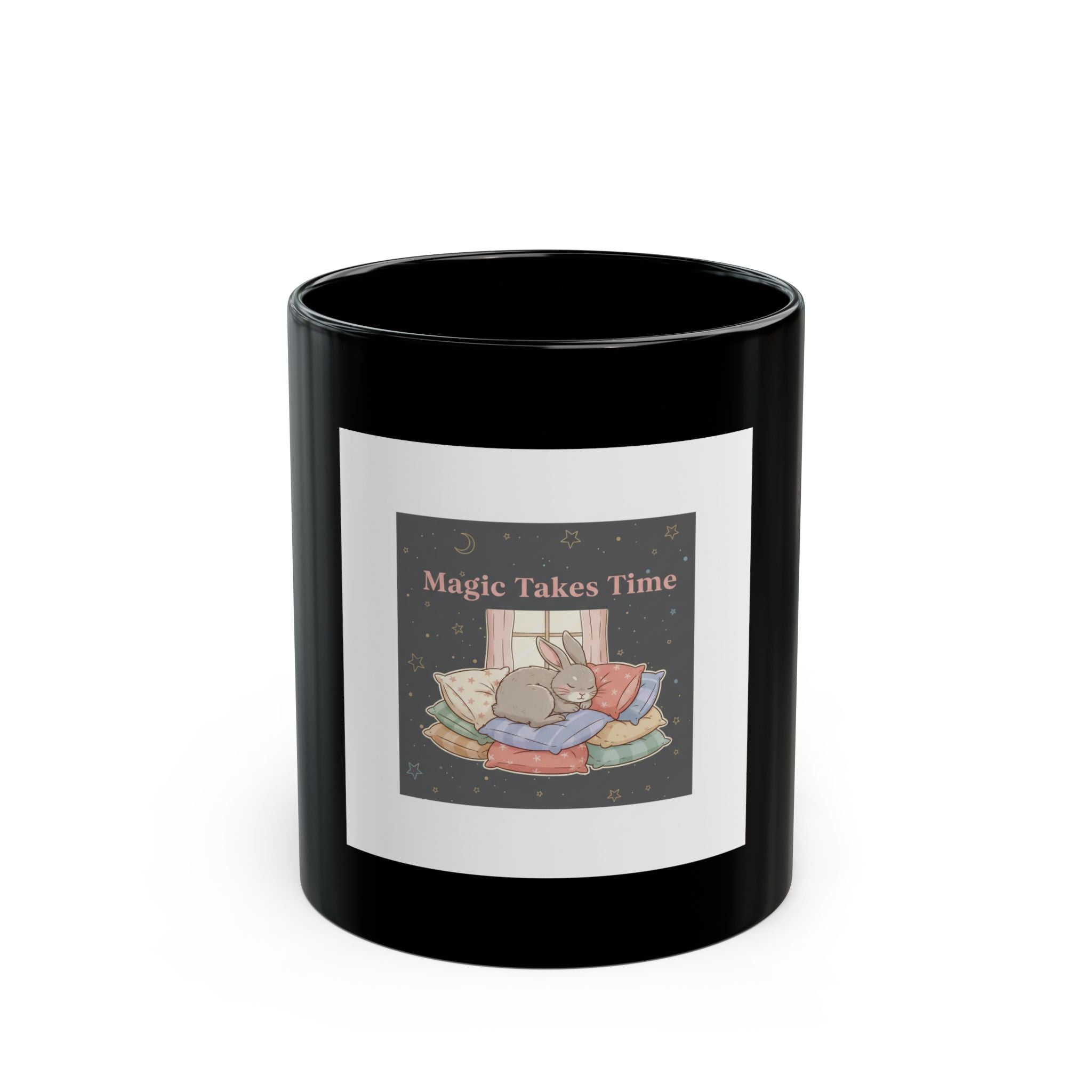 Magic Takes Time Black Mug 11oz