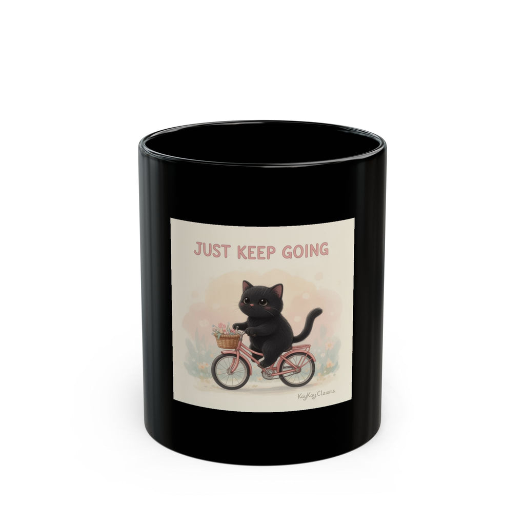 JUST KEEP GOING Black Mug