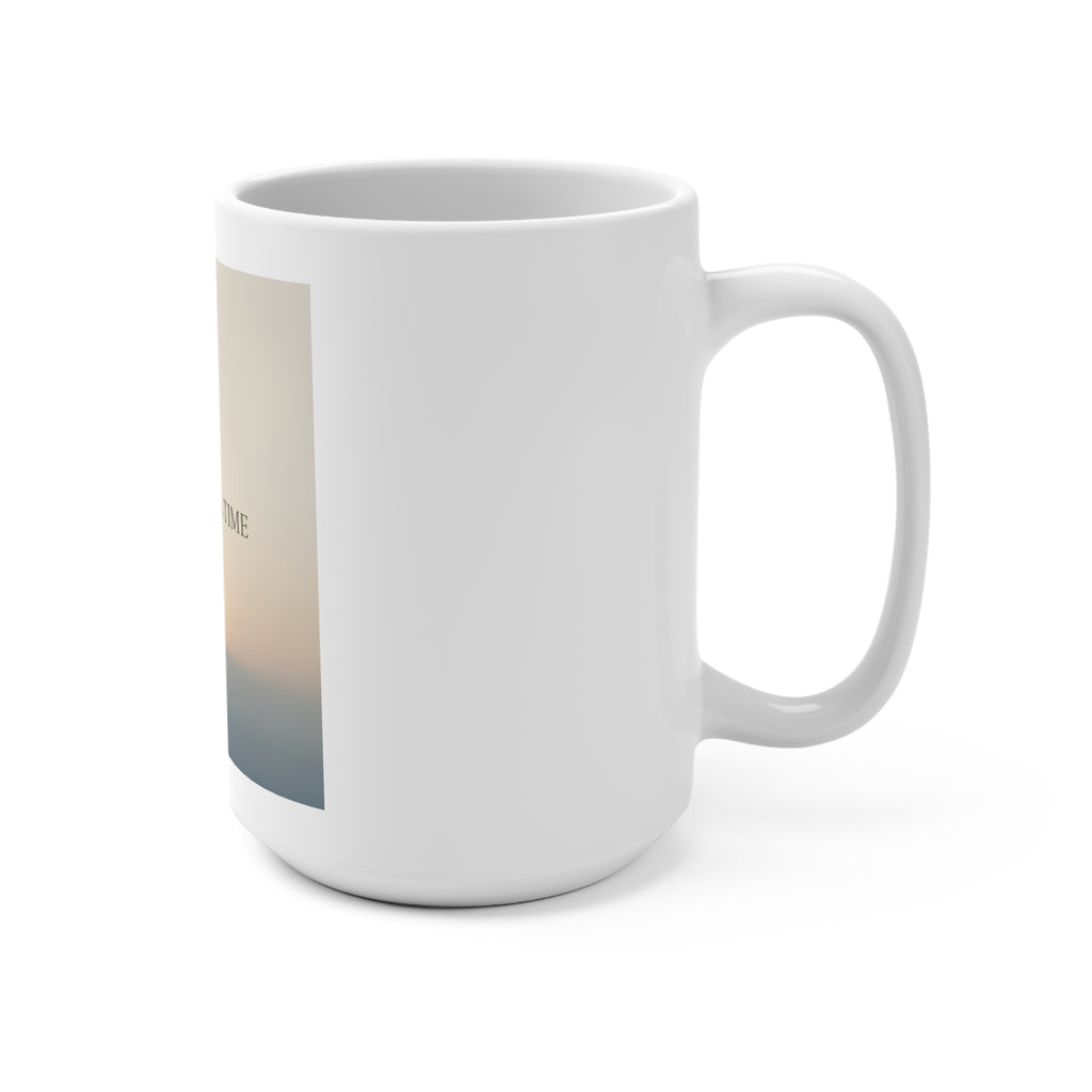 ONE DAY AT A TIME Mug 15oz