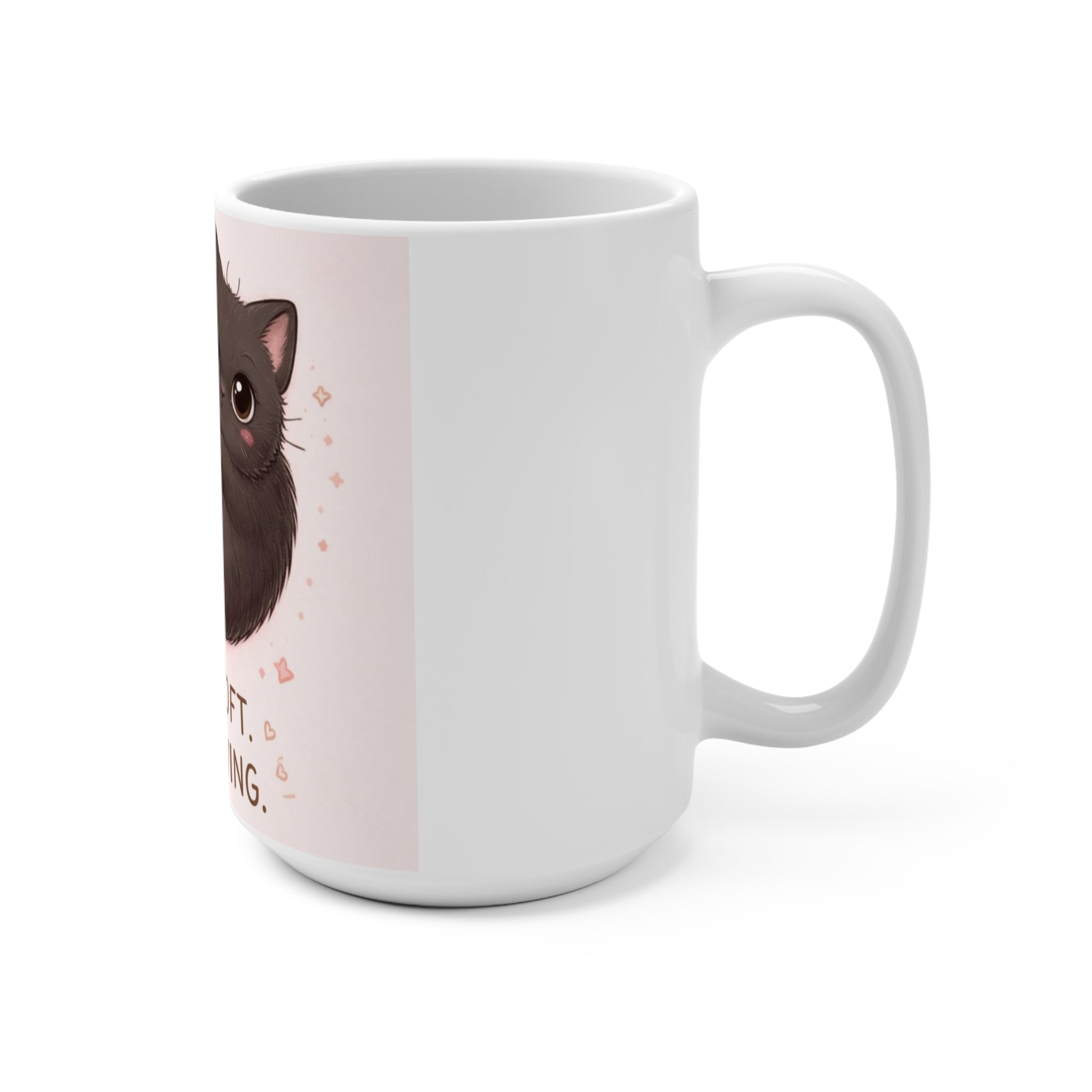 STILL SOFT. STILL LOVING Cat Mug 15oz