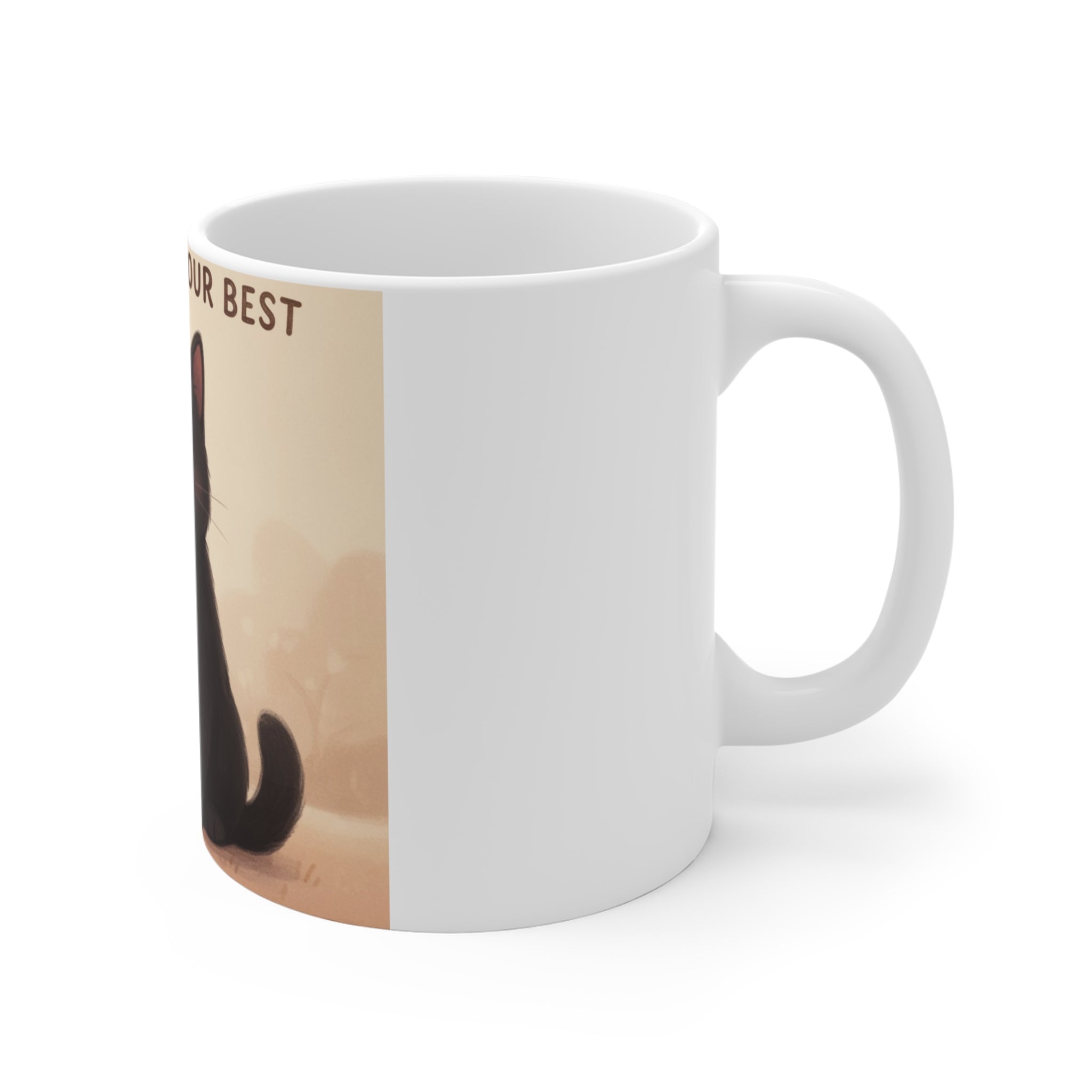 YOURE DOING YOUR BEST Cat Mug 11oz