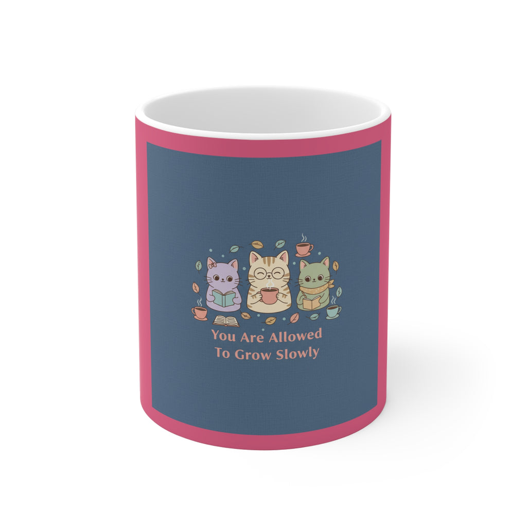 Cats With Glasses Mug 11oz – You Are Allowed to Grow Slowly