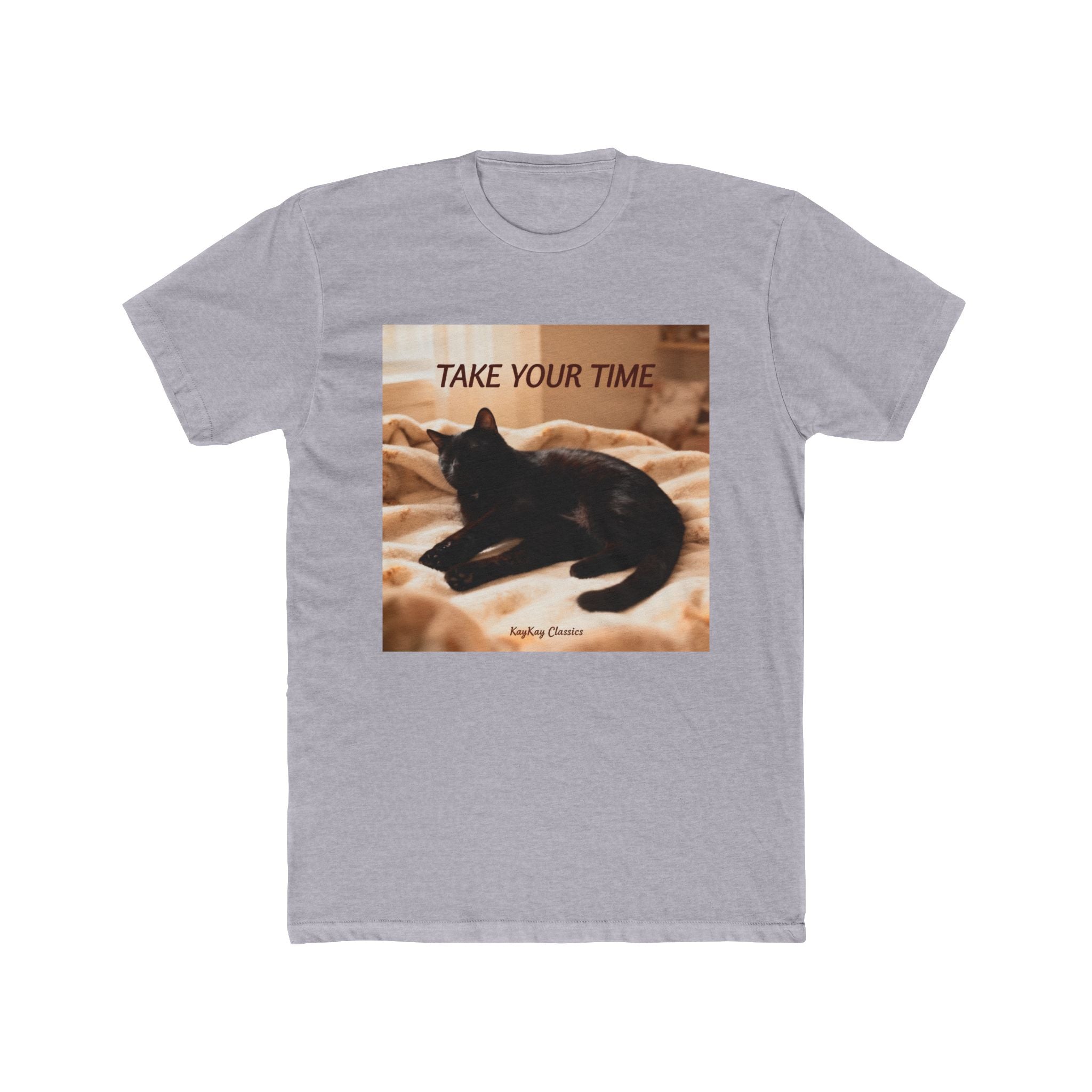 TAKE YOUR TIME Unisex Tee
